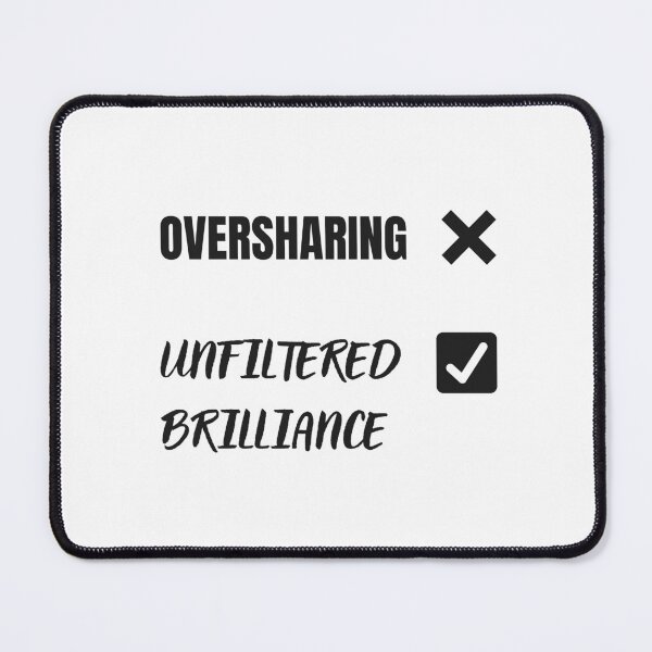 Item preview, Oversharing Funny Quote Desig Era Rebrand  designed and sold by VibeCheckArt.