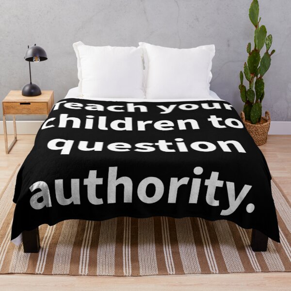 Item preview, Teach your children to question authority. designed and sold by Rachel the Artist .