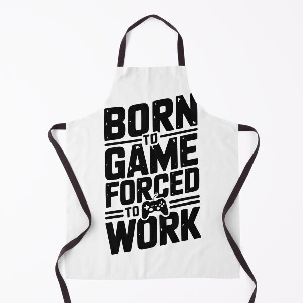 Item preview, Born to Game Forced to Work designed and sold by Frank Ring.