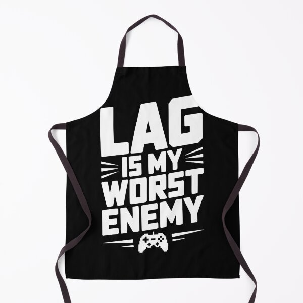 Item preview, Lag is My Worst Enemy designed and sold by Frank Ring.