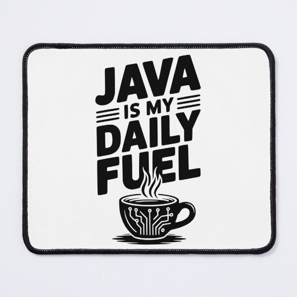 Item preview, Java is My Daily Fuel designed and sold by Frank Ring.