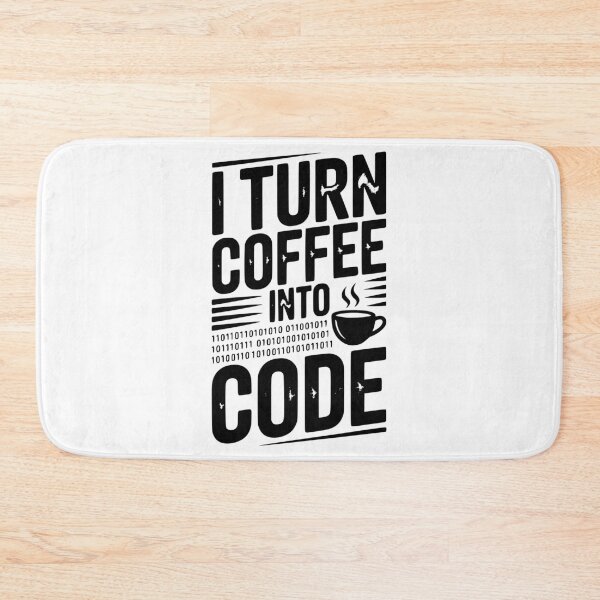 Item preview, I Turn Coffee Into Code designed and sold by Frank Ring.
