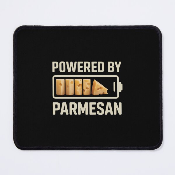Item preview, Powered By Parmesan Cheese Funny Italian Parmigiano Reggiano designed and sold by aidenpier.