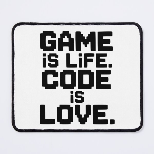 Item preview, Game is Life. Code is Love. designed and sold by Frank Ring.