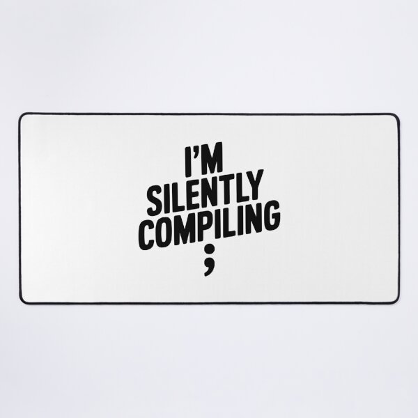 Item preview, I’m Silently Compiling designed and sold by Frank Ring.