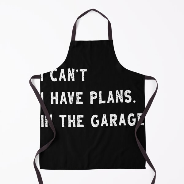 Item preview, I Can’t I Have Plans. In The Garage – Funny Mechanic Hobby Quote Design designed and sold by Caroline-stuff.
