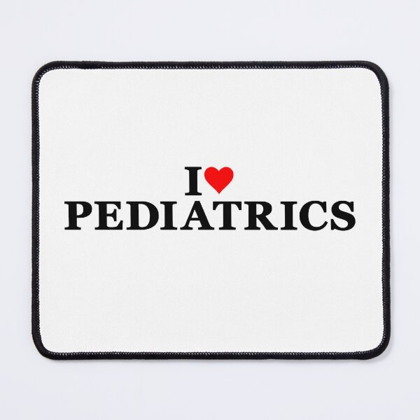 Item preview, I Love Pediatrics designed and sold by Easy-Teezy.