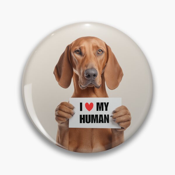 Item preview, Cute Redbone Coonhound dog with Signboard I love my Human  designed and sold by LazyOwlStore.