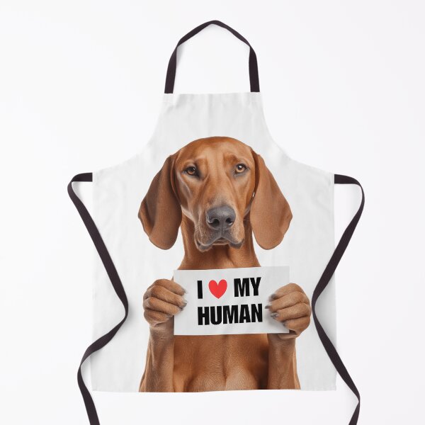 Item preview, Cute Redbone Coonhound dog with Signboard I love my Human designed and sold by LazyOwlStore.