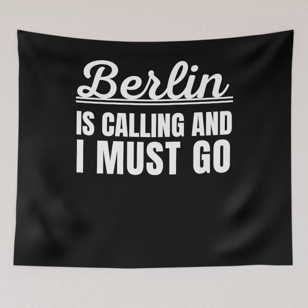 Item preview, Berlin is calling and I must go traveler tourist vacation designed and sold by snowry.