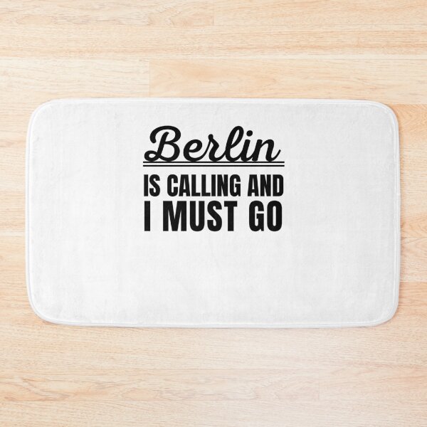 Item preview, Berlin is calling and I must go vacation traveler tourist designed and sold by snowry.