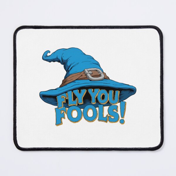 Item preview, Fly You Fools — Blue Wizard Hat Funny Fantasy Quote - Fantasy designed and sold by Fenay Designs.