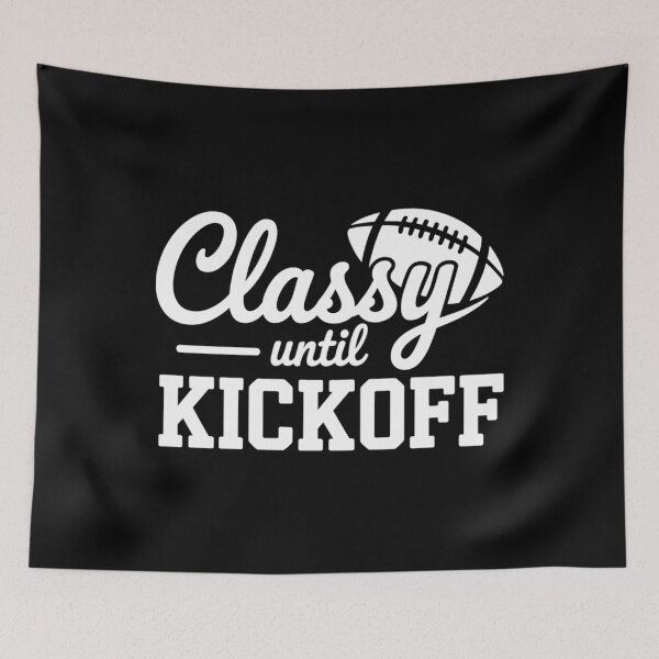 Item preview,  Classy Until Kickoff designed and sold by MilenaThermalC.