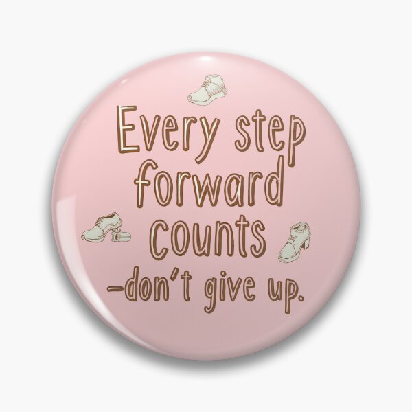 Item preview, Every Step Forward Counts designed and sold by nighttime1990.