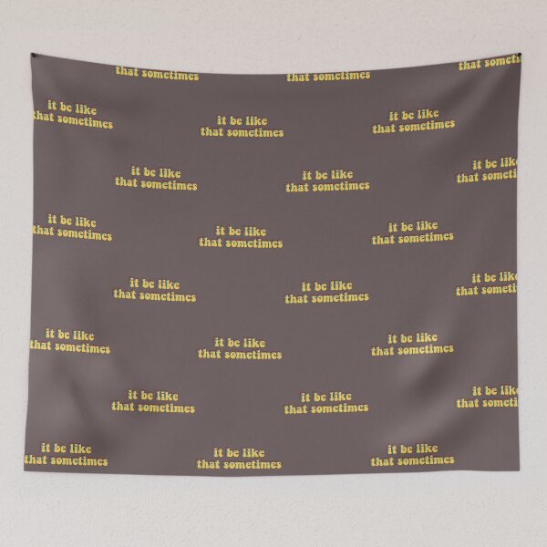 Item preview, it be like that sometimes  designed and sold by zedeklesser43.