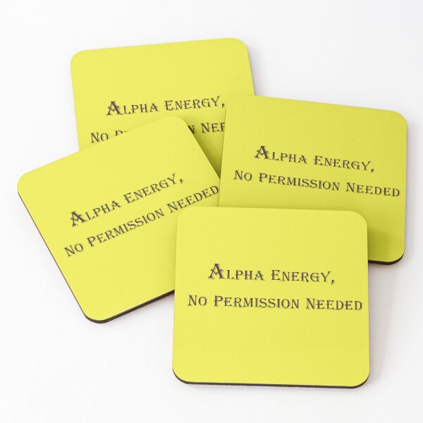 Item preview, Alpha Energy, No Permission Needed – Bold Attitude Quote Design designed and sold by ArtNestVerse.