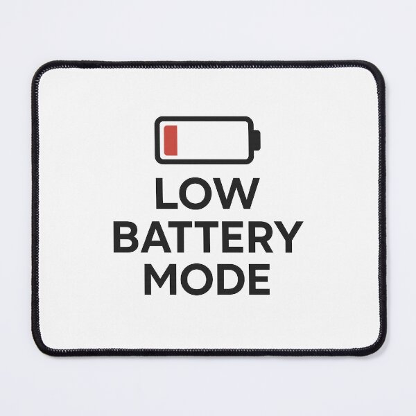 Item preview, Low Battery Mode Funny Design – Tech Humor designed and sold by PAPIRO SIGLO XXI.