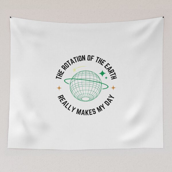 Item preview, Earth Rotation – Science Humor Design designed and sold by NxtGenDesigns.