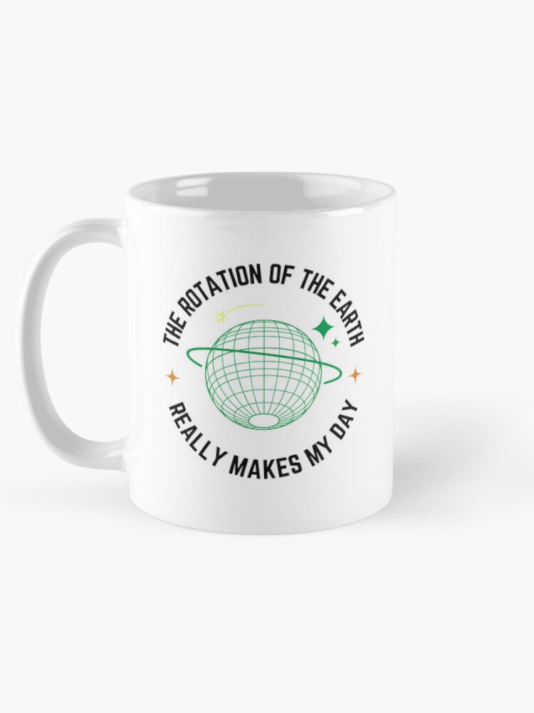 Thumbnail 5 of 6, Coffee Mug, Earth Rotation – Science Humor Design designed and sold by NxtGenDesigns.