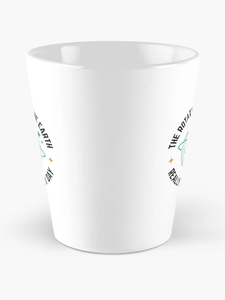 Thumbnail 2 of 4, Coffee Mug, Earth Rotation – Science Humor Design designed and sold by NxtGenDesigns.