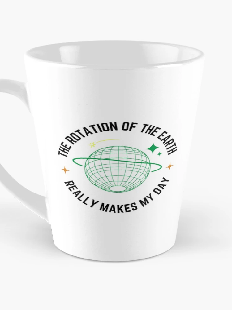 Thumbnail 3 of 4, Coffee Mug, Earth Rotation – Science Humor Design designed and sold by NxtGenDesigns.