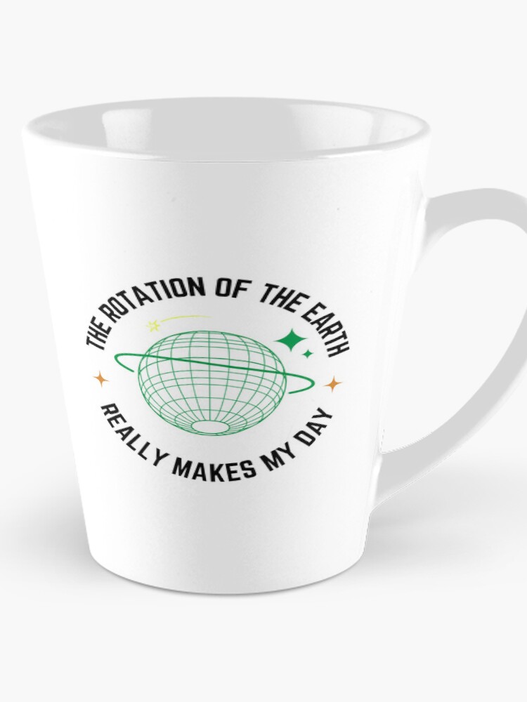 Thumbnail 1 of 4, Coffee Mug, Earth Rotation – Science Humor Design designed and sold by NxtGenDesigns.