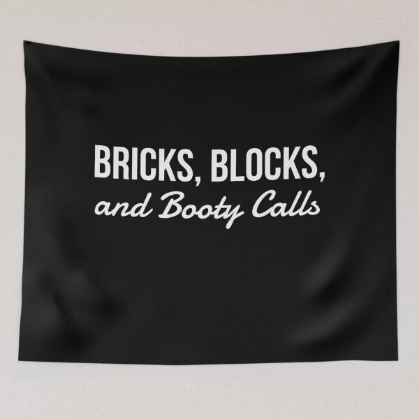 Item preview, Bricks,Blocks & Booty Calls designed and sold by KHustle.