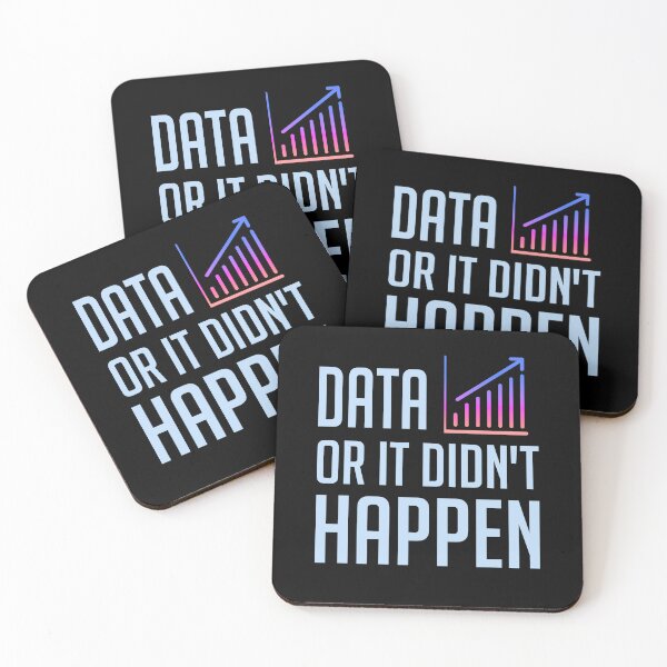 Item preview, Data or It Didn't Happen designed and sold by JokeAndStyle.