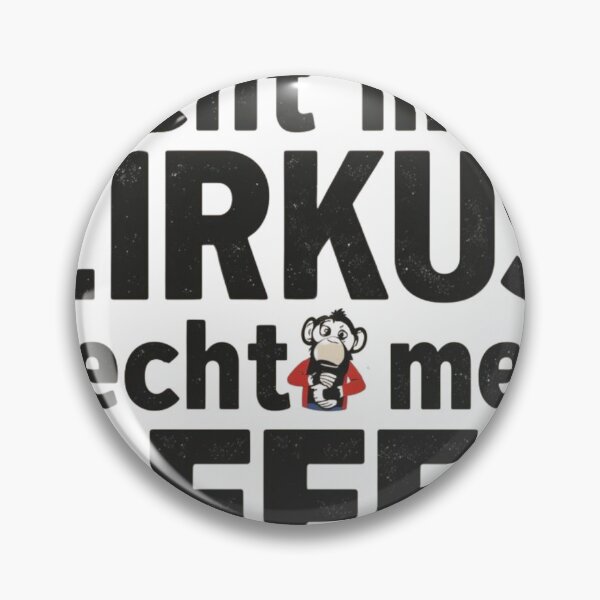 Item preview, Nicht mein zirkus necht meie affen designed and sold by roselande.