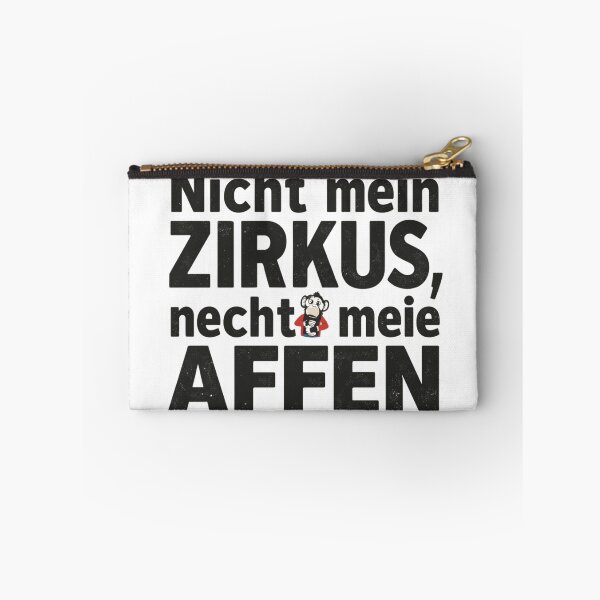 Item preview, Nicht mein zirkus necht meie affen designed and sold by roselande.