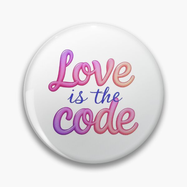 Item preview, Love Is The Code designed and sold by JusRight TT.