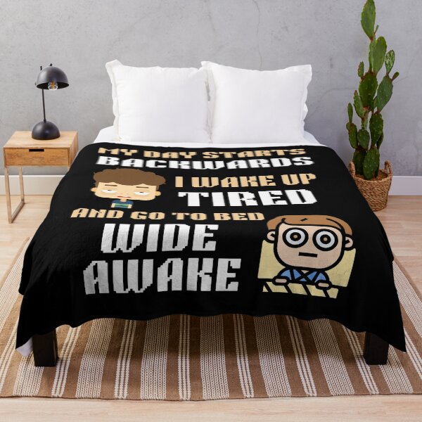 Item preview, My Day Starts BACKWARDS I Wake Up TIRED And Go To Bed WIDE AWAKE designed and sold by carmouline.