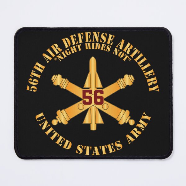 Item preview, Army - 56th Air Defense Artillery - Night Hides Not - Number Branch - US Army X 300 designed and sold by Military Insignia Products.