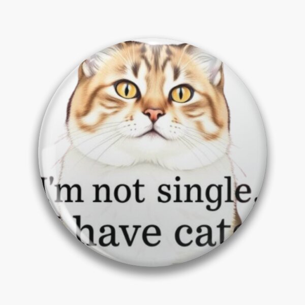 Item preview, I’m not single, I have cats designed and sold by SSMC DREAM DESIGN.