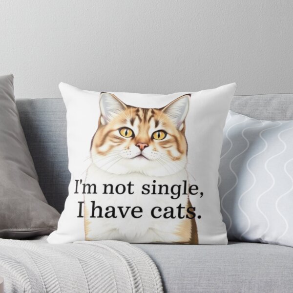 Item preview, I’m not single, I have cats designed and sold by SSMC DREAM DESIGN.