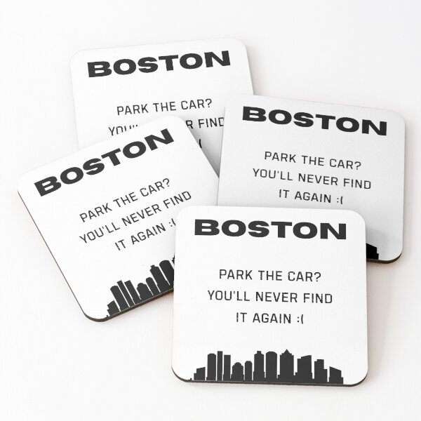 Item preview, Boston Shirt – “Park the Car? You’ll Never Find It Again” Funny City Tee designed and sold by GiggleDesign.