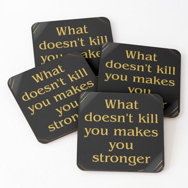 Item preview, What Doesn't Kill You Makes You Stronger designed and sold by Tom-Apex-Art.