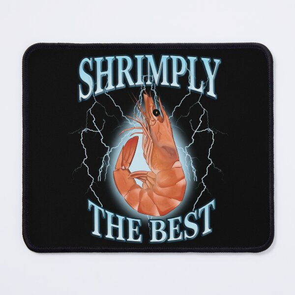 Item preview, Shrimply The Best Funny Sea Food Meme designed and sold by WhoopsieWorld.