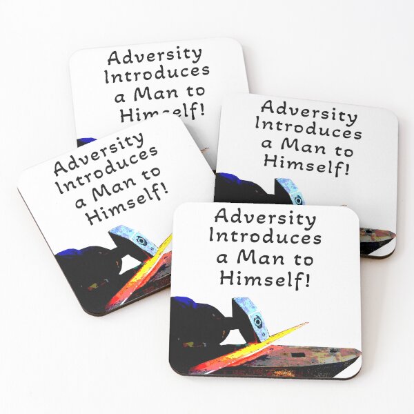Item preview, Adversity Intrudeces a Man to Himself! designed and sold by OurHomeImages.