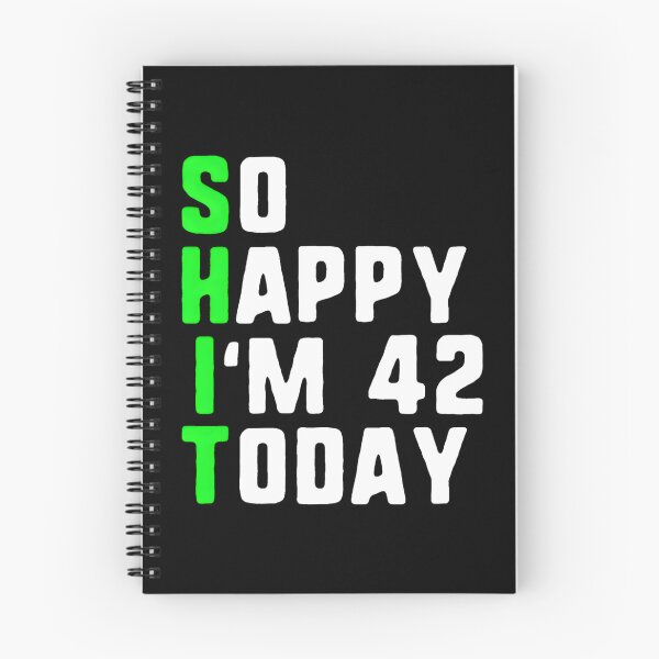 Item preview, So Happy I'M 42 Today 42Nd Pun designed and sold by aqnkkalw83.