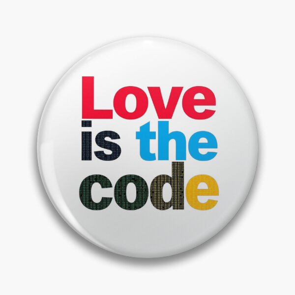 Item preview, Love Is The Code designed and sold by JusRight TT.