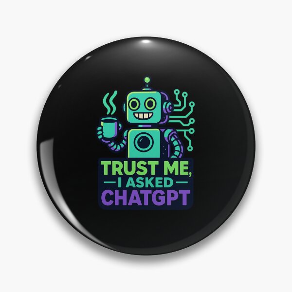 Item preview, Trust Me I Asked ChatGPT – Funny AI & Tech Retro Robot T-Shirt designed and sold by fadouades.