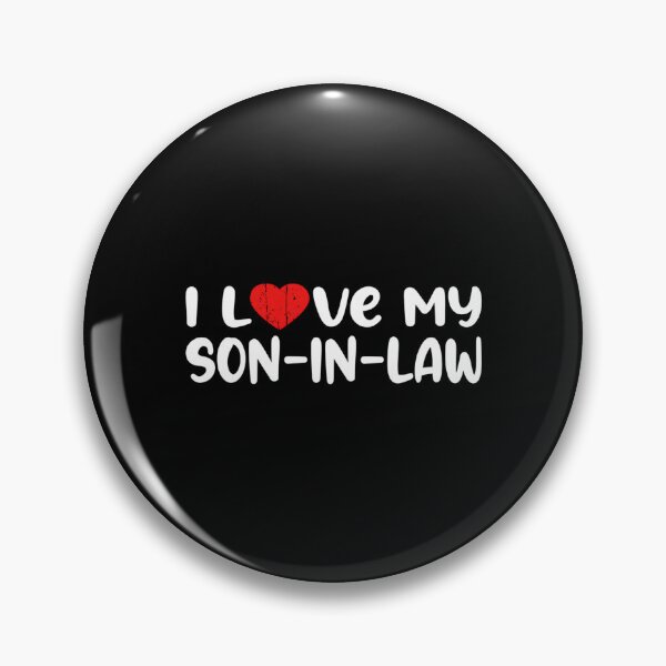 Item preview, Son-In-Law I Love My Son In Law designed and sold by aqnkkalw83.