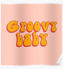 Grooviges Baby Poster