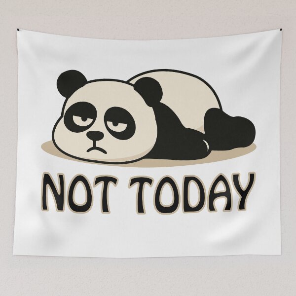 Item preview, Not Today Panda designed and sold by m.mmado.