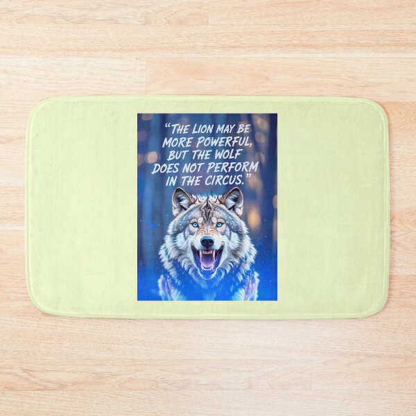 Item preview, Wolf Quote The Wolf Does Not Perform In The Circus designed and sold by Anthony Alvarez.
