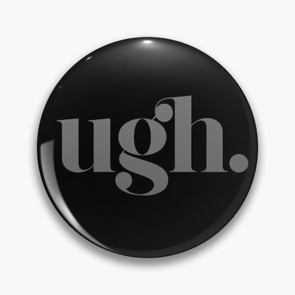 Item preview, Ugh. designed and sold by The Common Tee.