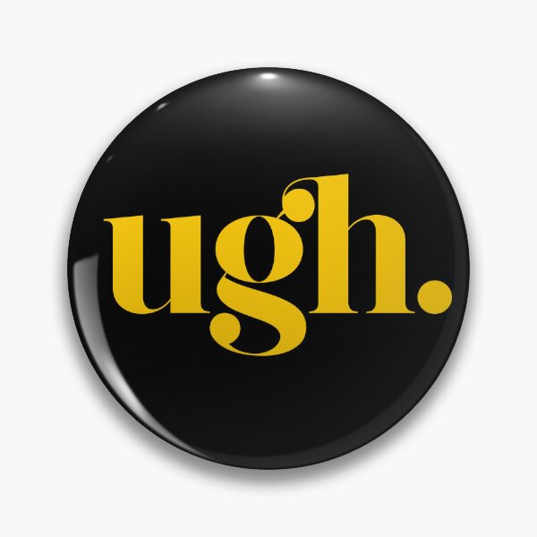 Item preview, Ugh. designed and sold by The Common Tee.