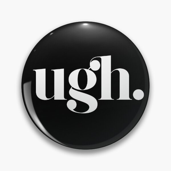 Item preview, Ugh. designed and sold by The Common Tee.