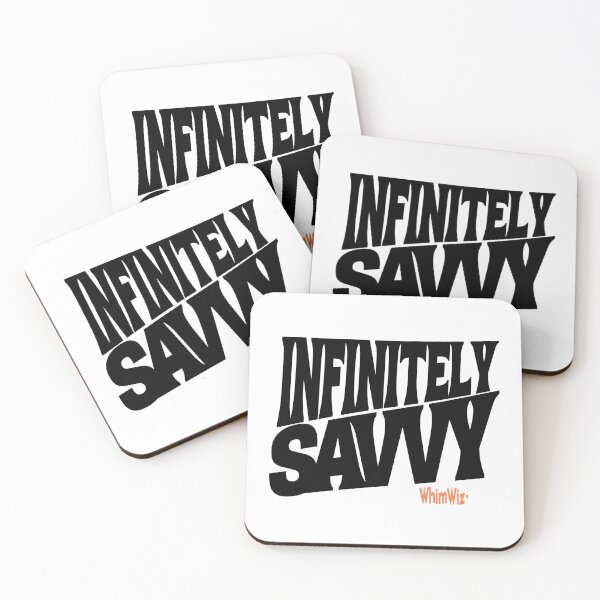 Item preview, Unfinitely Savvy - WhimWiz Funny Quote & Quirky Gift Idea designed and sold by WhimWiz.